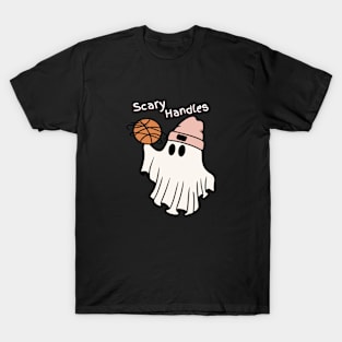 Ball Handling Skills So Good it's Scary!!! T-Shirt